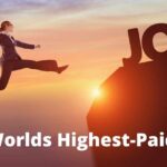 Worlds Highest-Paid Jobs