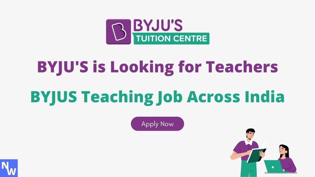 BYJUS Teaching Job Across India