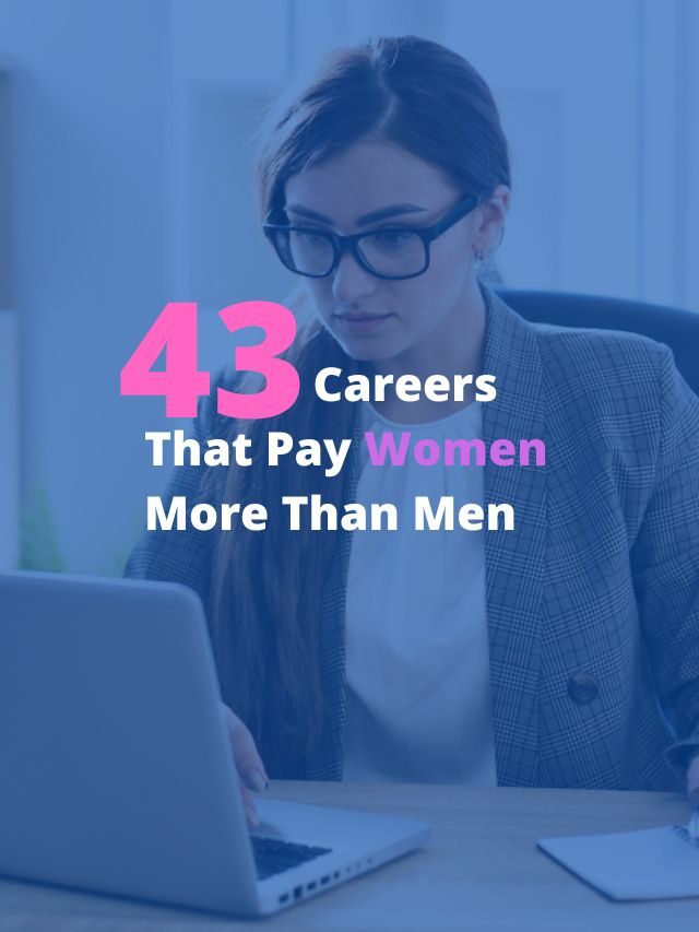 Careers That Pay Women More Than Men In India