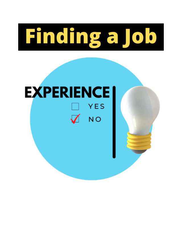 Finding a Job With No Experience?