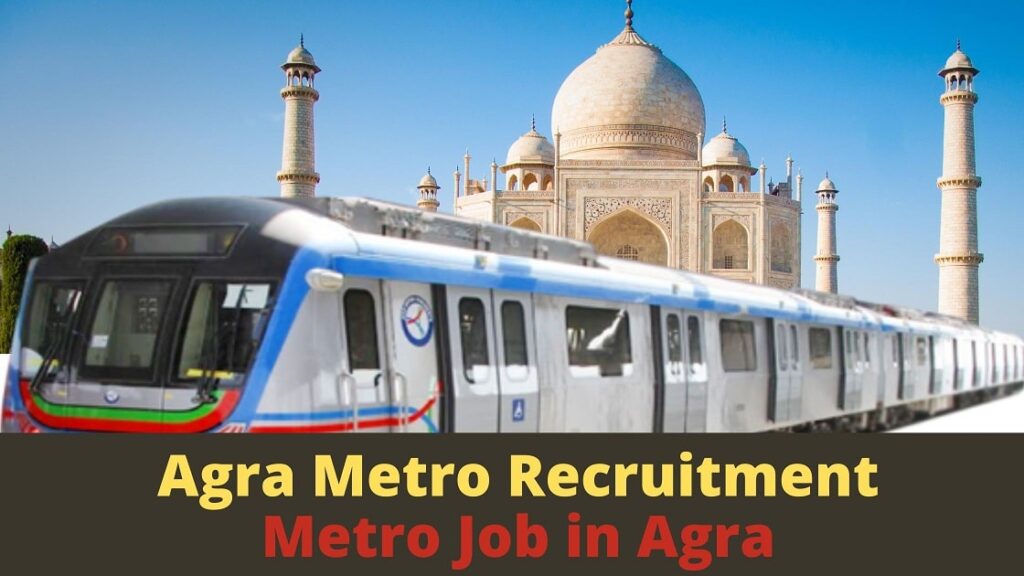 Agra Metro Job in Agra 