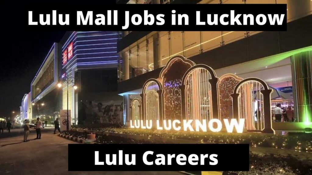 Lulu Mall Jobs in Lucknow