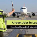 Airport Jobs in Lucknow