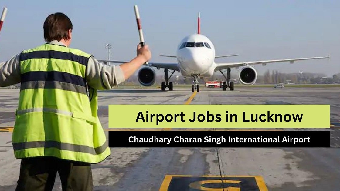 Airport Jobs in Lucknow