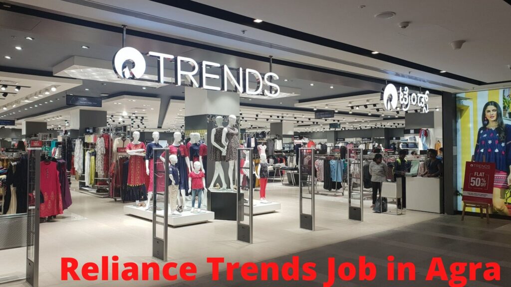Reliance Trends Job in Agra min